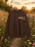 Your Duas Are Blooming Sweatshirt in Qahwa| Gift for Her